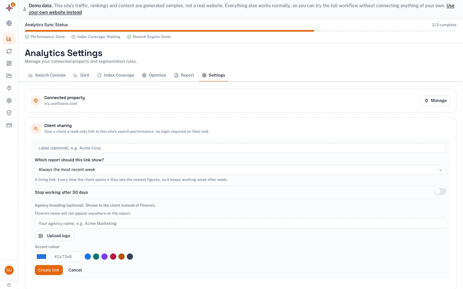 Flowra's client sharing form: an optional label, a report setting of always the most recent week, a switch to stop the link after 30 days, and agency branding fields for name, logo and accent colour.